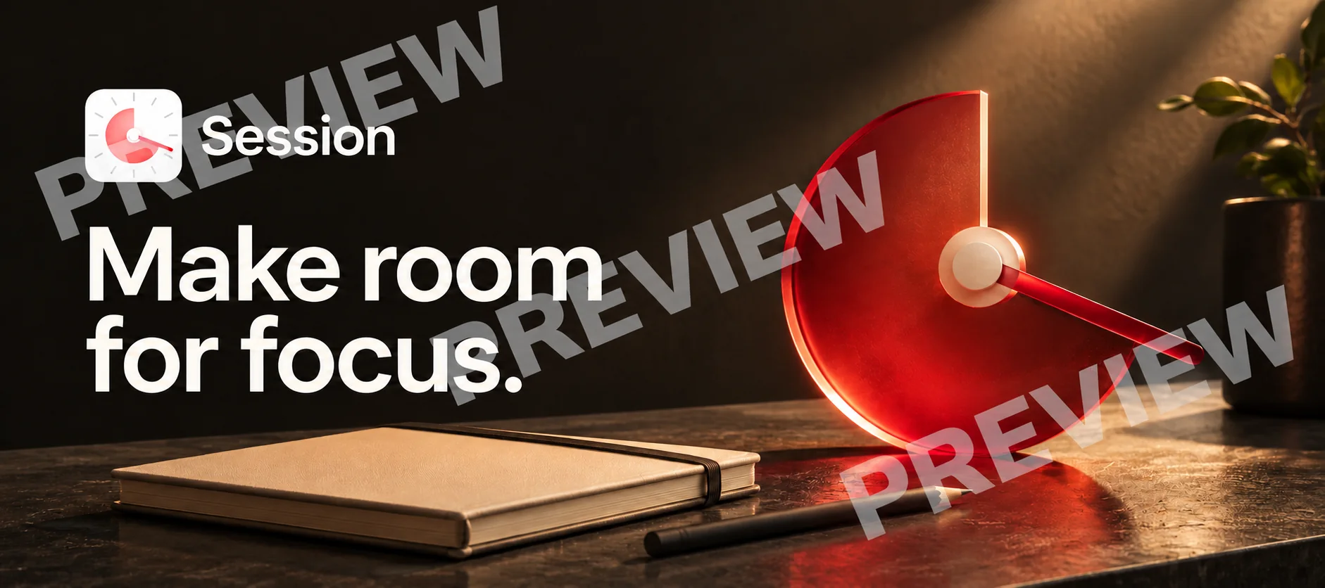 Independent Session header concept: a red timer sculpture and notebook on a dark desk with the headline Make room for focus.